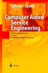 book Computer Aided Service Engineering: Informationssysteme in der Dienstleistungsentwicklung