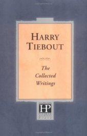 book Harry Tiebout: The Collected Writings