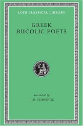 book Greek Bucolic Poets: Theocritus. Bion. Moschus