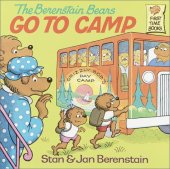 book The Berenstain Bears Go to Camp (First Time Books(R))