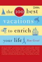 book 100 Best Vacations to Enrich Your Life   