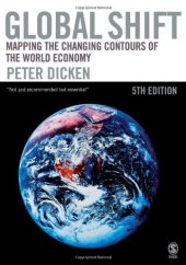 book Global Shift: Mapping the Changing Contours of the World Economy