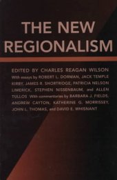 book The New Regionalism: Essays and Commentaries (Chancellor's Symposium Series)