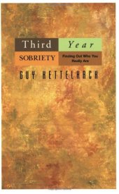 book Third Year Sobriety: Finding Out Who You Really Are