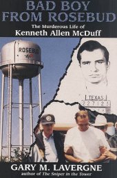 book Bad Boy from Rosebud: The Murderous Life of Kenneth Allen McDuff