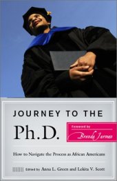 book Journey to the Ph.D.: How to Navigate the Process as African Americans