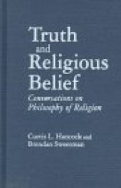 book Truth and Religious Belief: Conversations on Philosophy of Religion