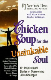 book Chicken Soup for the Unsinkable Soul: Stories of Triumph and Overcoming Life's Obstacles