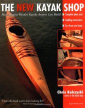 book The New Kayak Shop: More Elegant Wooden Kayaks Anyone Can Build