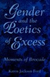 book Gender and the Poetics of Excess: Moments of Brocade