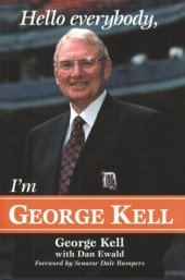 book Hello Everybody, I'm George Kell