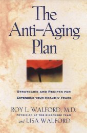 book The Anti-Aging Plan: Strategies and Recipes for Extending Your Healthy Years