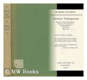 book Northern Underground: Episodes of Russian Revolutionary Transport and Communications Through Scandinavia and Finland 1863-1917