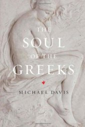 book The Soul of the Greeks: An Inquiry