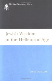 book Jewish Wisdom in the Hellenistic Age (Old Testament Library)