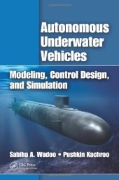 book Autonomous Underwater Vehicles: Modeling, Control Design and Simulation