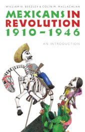 book Mexicans in Revolution, 1910-1946: An Introduction (The Mexican Experience)