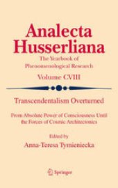 book Transcendentalism Overturned: From Absolute Power of Consciousness Until the Forces of Cosmic Architectonics