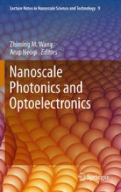 book Nanoscale Photonics and Optoelectronics: Science and Technology