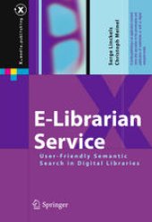 book E-Librarian Service: User-Friendly Semantic Search in Digital Libraries