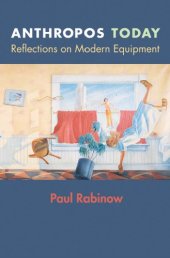 book Anthropos Today: Reflections on Modern Equipment (In-Formation)