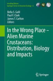 book In the Wrong Place - Alien Marine Crustaceans: Distribution, Biology and Impacts