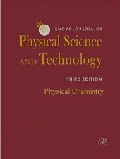 book Encyclopedia of Physical Science and Technology, 3e, Physical Chemistry