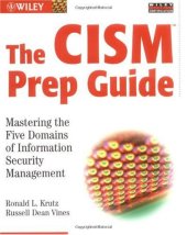 book The CISM Prep Guide: Mastering the Five Domains of Information Security Management