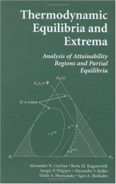 book Thermodynamic Equilibria and Extrema: Analysis of Attainability Regions and Partial Equilibrium