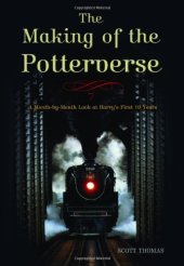 book The Making of the Potterverse: A Month-By-Month Look at Harry's First 10 Years