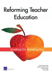 book Reforming Teacher Education: Something Old, Something New