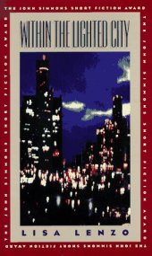 book Within the Lighted City (Iowa Short Fiction Award)