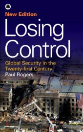 book Losing Control: Global Security in the Early Twenty-First Century