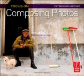 book Focus On Composing Photos: Focus on the Fundamentals