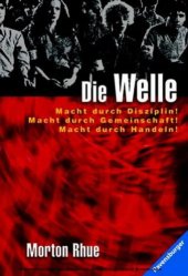 book Die Welle. Bericht über einen Unterrichtsversuch, der zu weit ging