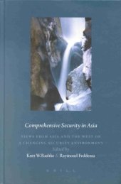 book Comprehensive Security in Asia: Views from Asia and the West on a Changing Security Environment