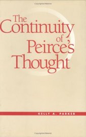 book The Continuity of Peirce's Thought (Vanderbilt Library of American Philosophy)