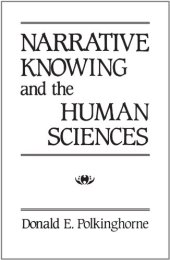 book Narrative Knowing and the Human Sciences