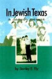 book In Jewish Texas: A Family Memoir