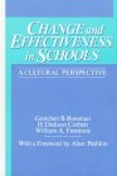 book Change and Effectiveness in Schools: A Cultural Perspective