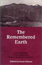 book The Remembered Earth: An Anthology of Contemporary Native American Literature