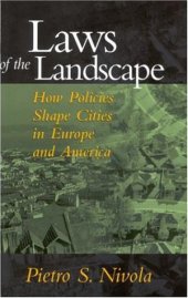 book Laws of the Landscape: How Policies Shape Cities in Europe and America (Brookings Metro Series)