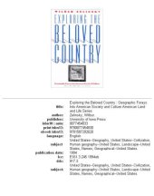 book Exploring the Beloved Country: Geographic Forarys into American Society and Culture (American Land & Life)