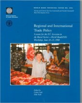 book Regional and International Trade Policy: Lessons for the Eu Accession in the Rural Sector -  World Bank Fao Workshop, June 20-23, 1998 (World Bank Technical Paper, No. 434.)