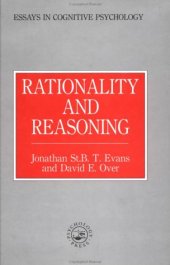 book Rationality and Reasoning (Essays in Cognitive Psychology)