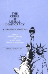 book The Crisis of Liberal Democracy: A Straussian Perspective