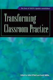 book Transforming Classroom Practice: The Best of ASCD's Update Newsletters