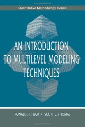 book An Introduction to Multilevel Modeling Techniques (The Quantitative Methodology Series)