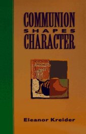 book Communion Shapes Character