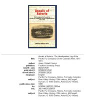 book Annals of Astoria: The Headquarters Log of the Pacific Fur Company on the Columbia Rive, 1811-13.